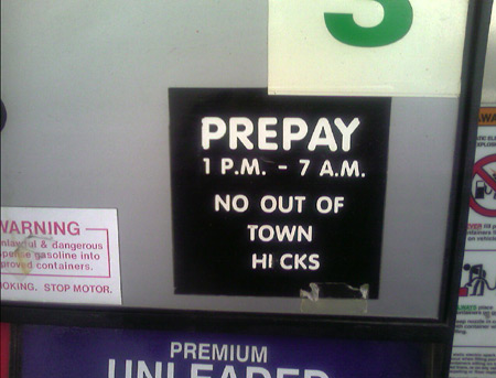 No gas for out of town hicks